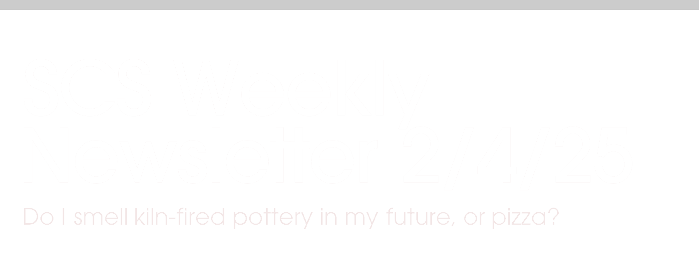 SCS Weekly Newsletter 2/4/25