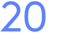 20 