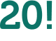 20!