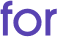 for 