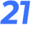 21 