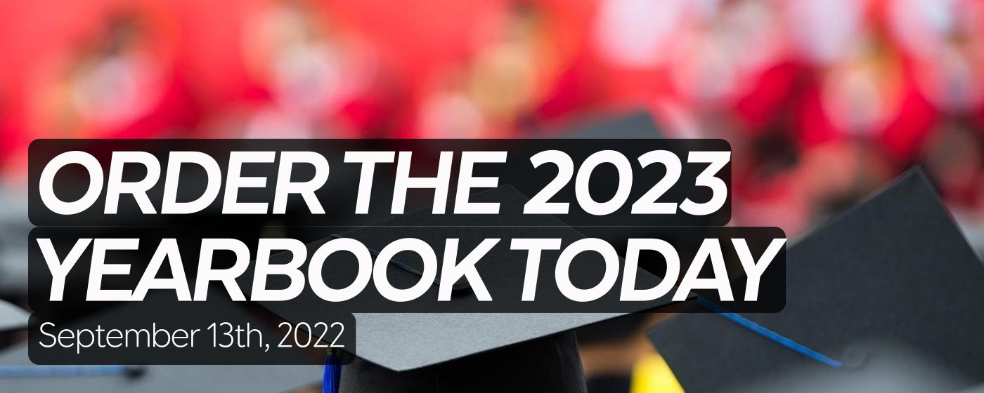 ORDER THE 2023 YEARBOOK TODAY