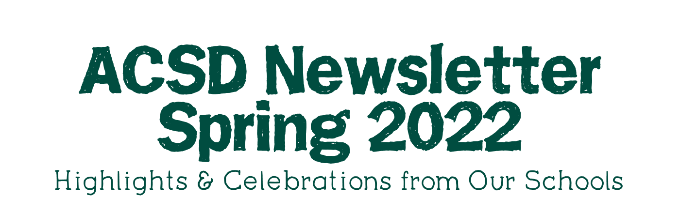 ACSD Newsletter Spring 2022