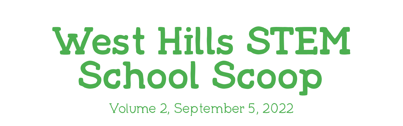 West Hills STEM School Scoop