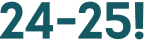 24-25! 