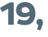 19, 