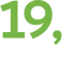 19,