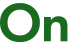 On 