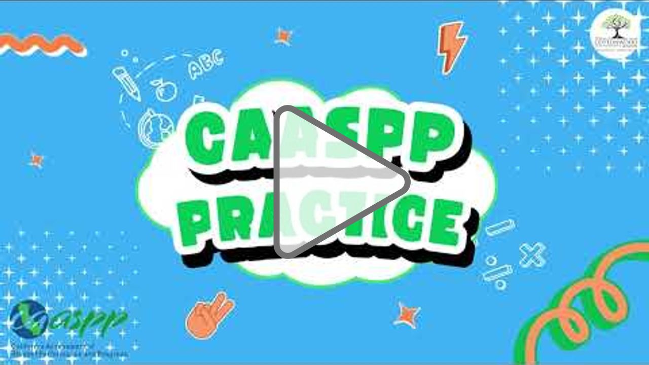 Click to play: CAASPP Student and Parent How to Practice Video