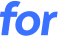 for 
