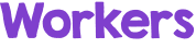 Workers