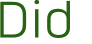 Did 