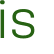 is 