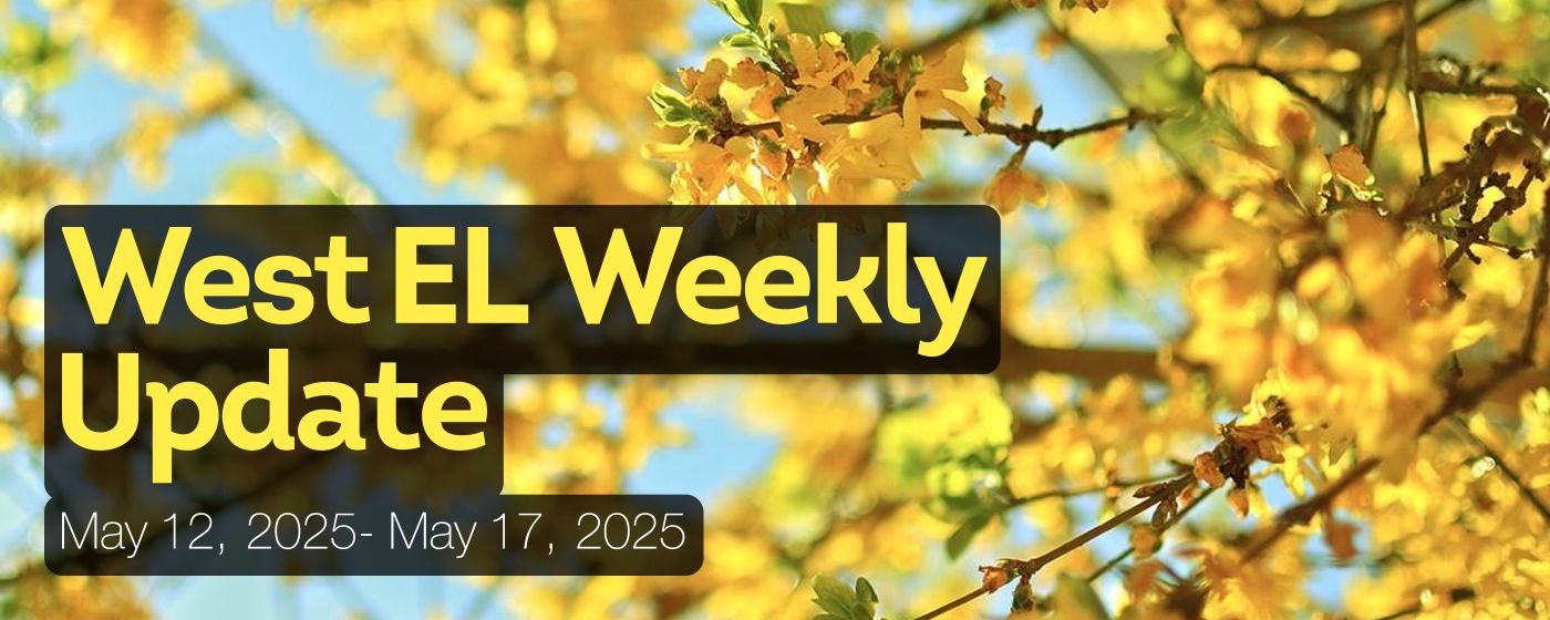 West EL Weekly Update