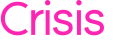 Crisis 