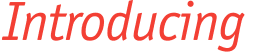 Introducing 