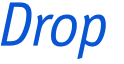 Drop 