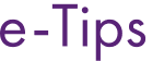 e-Tips 
