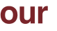 our 