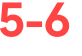 5-6 