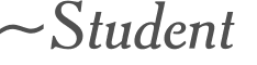 ~Student 