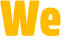 We 