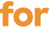 for 
