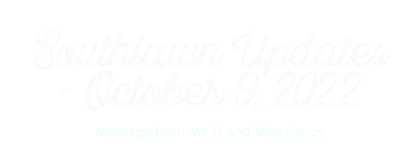 Southlawn Updates - October 9, 2022