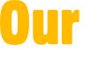 Our 