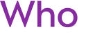 Who 