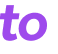 to