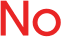No 