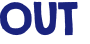 OUT 