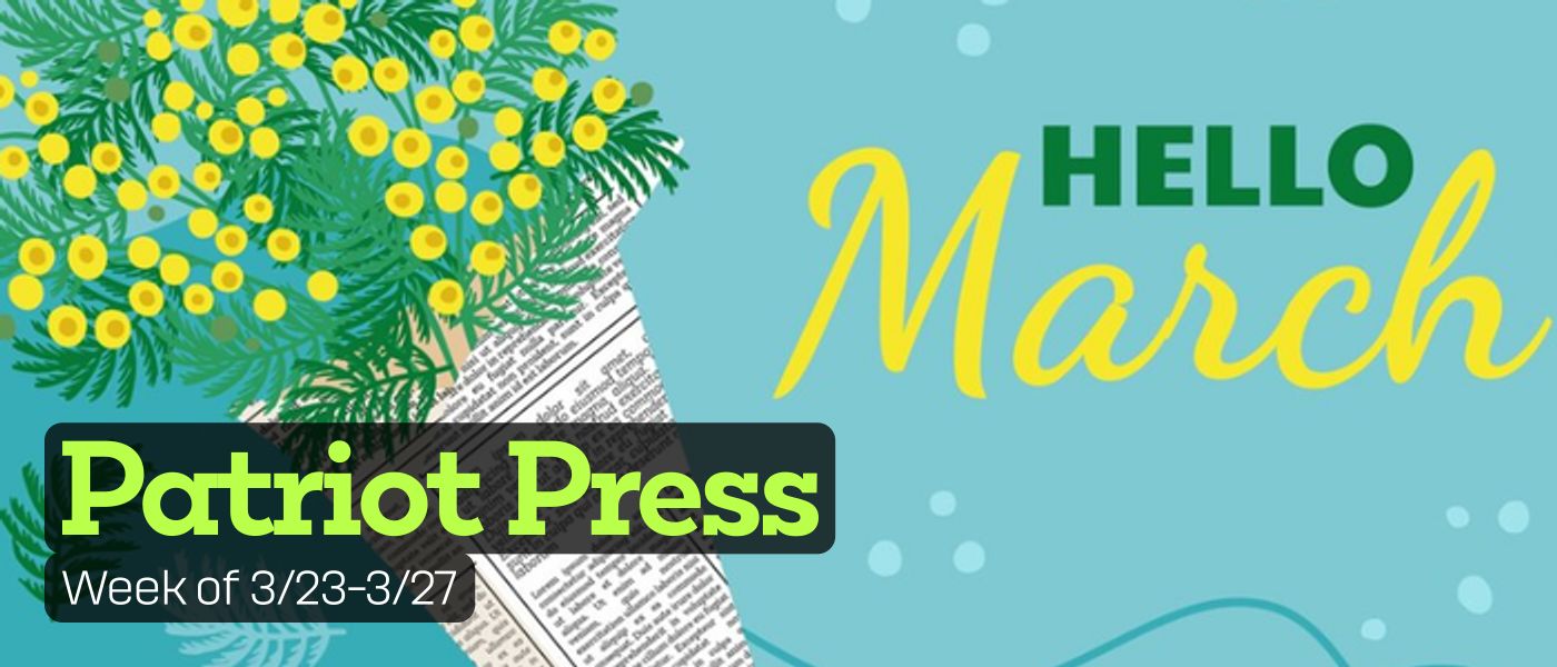 Patriot Press Week of 3/23-3/27