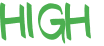 HIGH 
