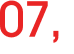 07, 