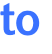 to 