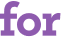 for 