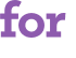 for 