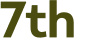 7th 