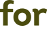for 