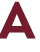 A 
