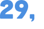 29, 