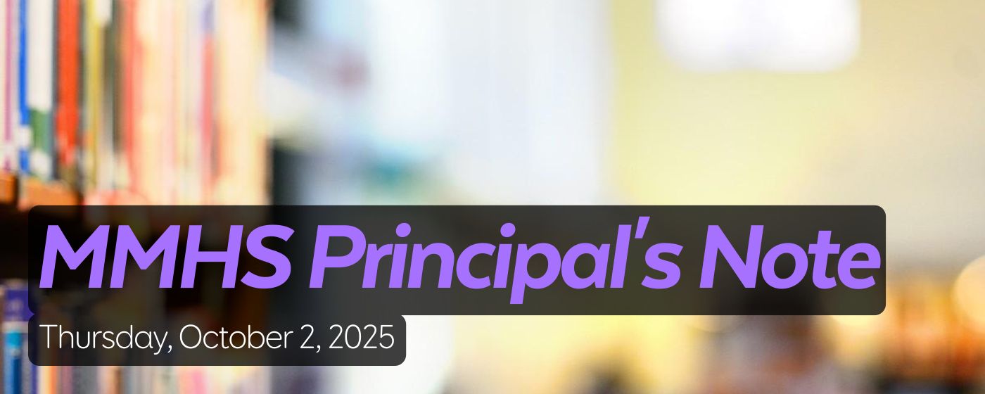 MMHS Principal's Note