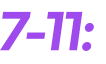 7-11: