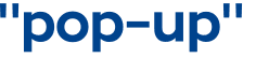 "pop-up" 