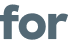 for 