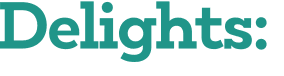 Delights: 