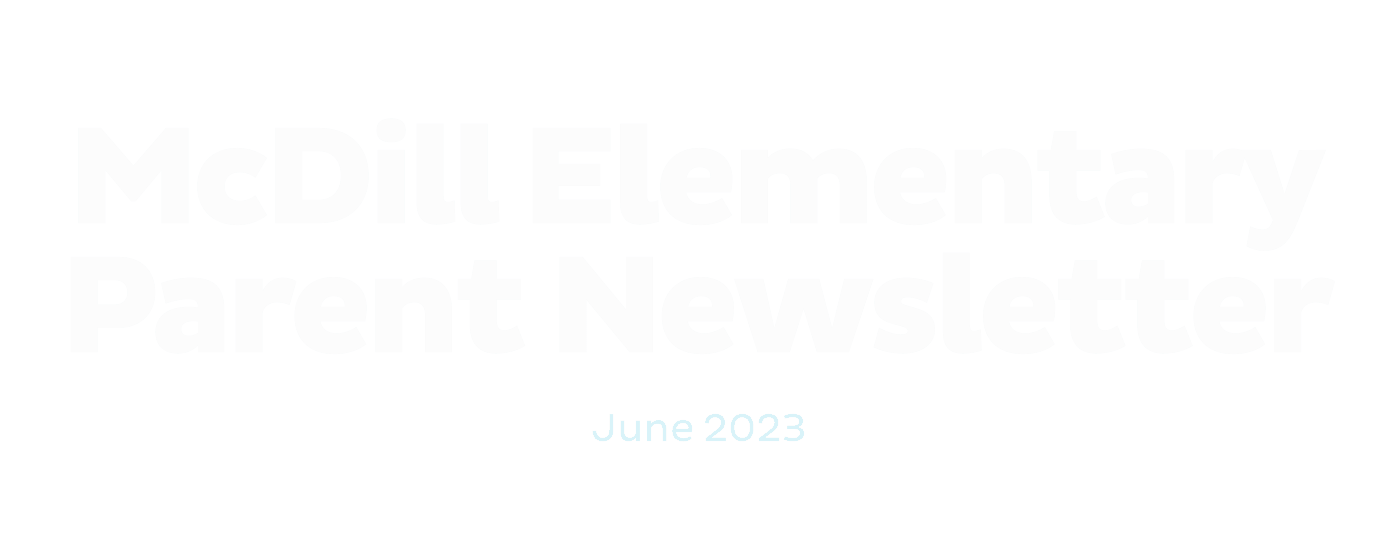 McDill Elementary Parent Newsletter