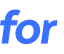 for 